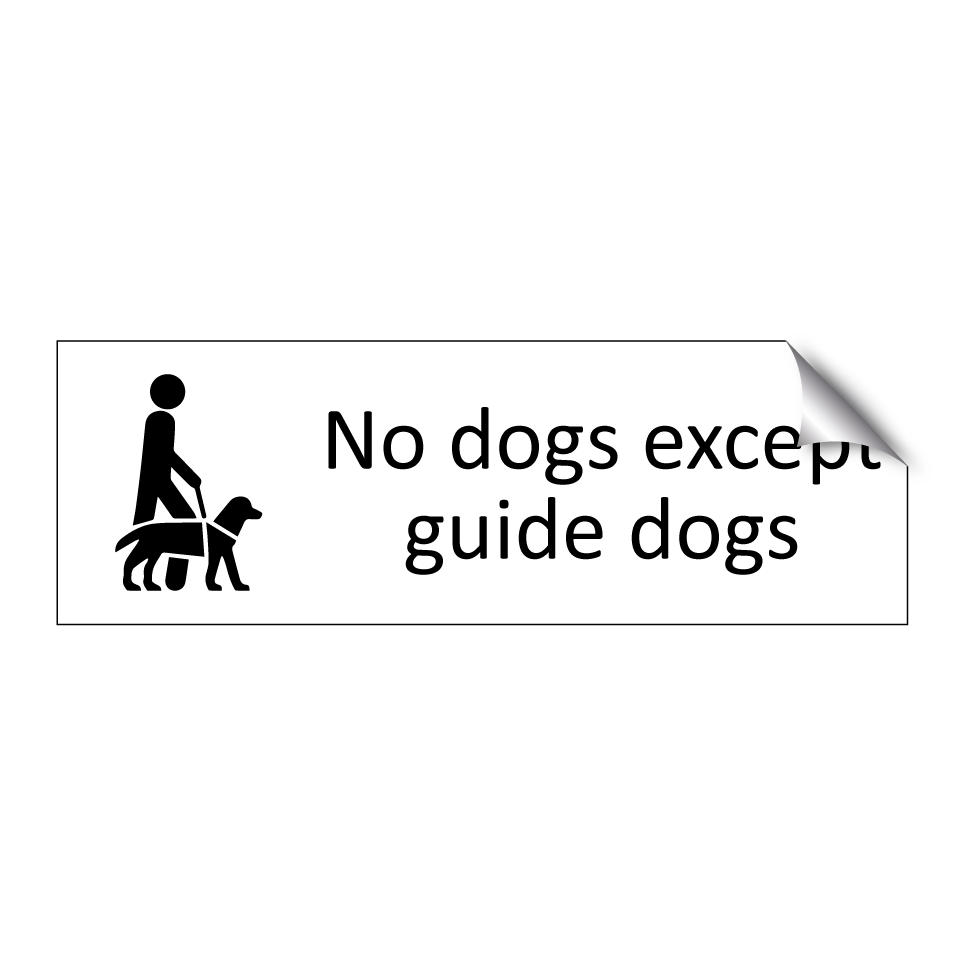 No dogs except guide dogs