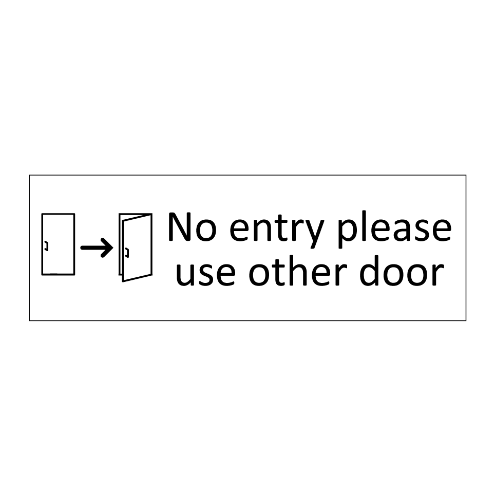 No entry please use other door