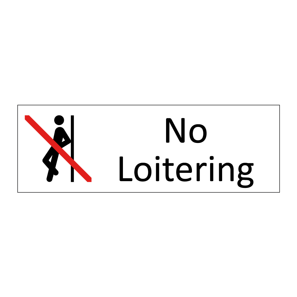 No Loitering