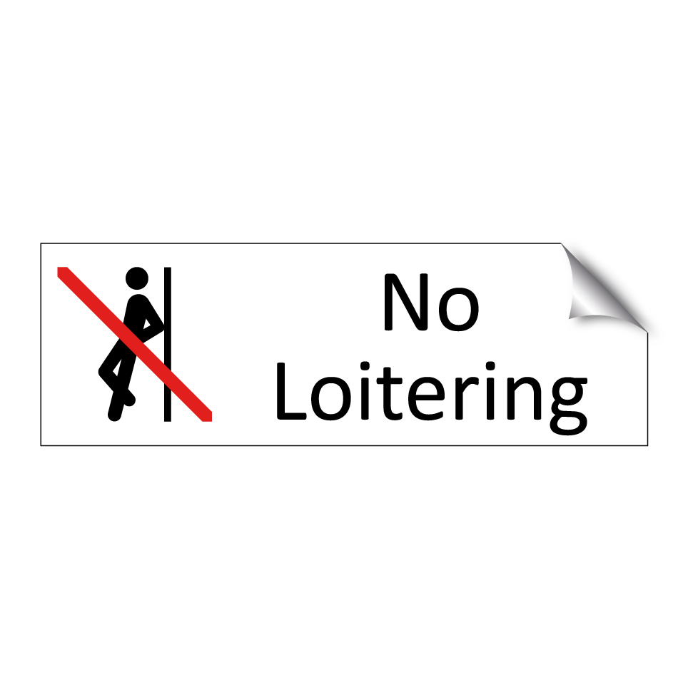 No Loitering