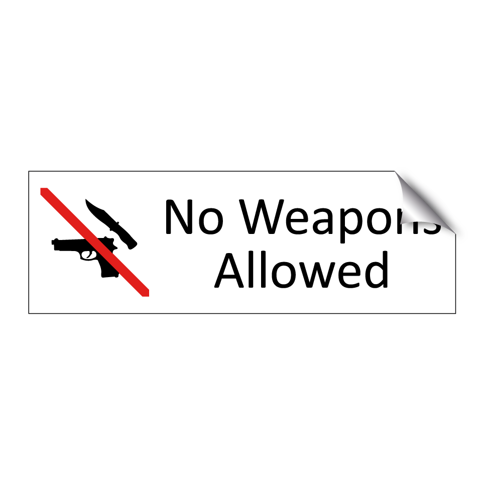 No Weapons Allowed