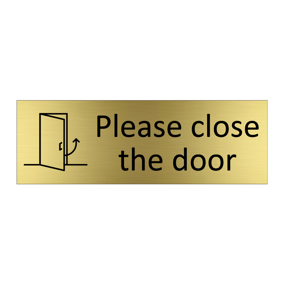 Please close the door