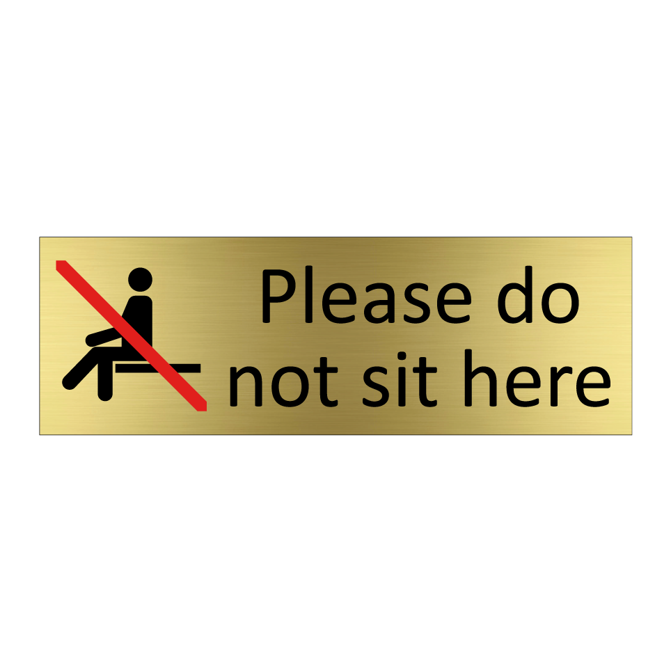 Please do not sit here