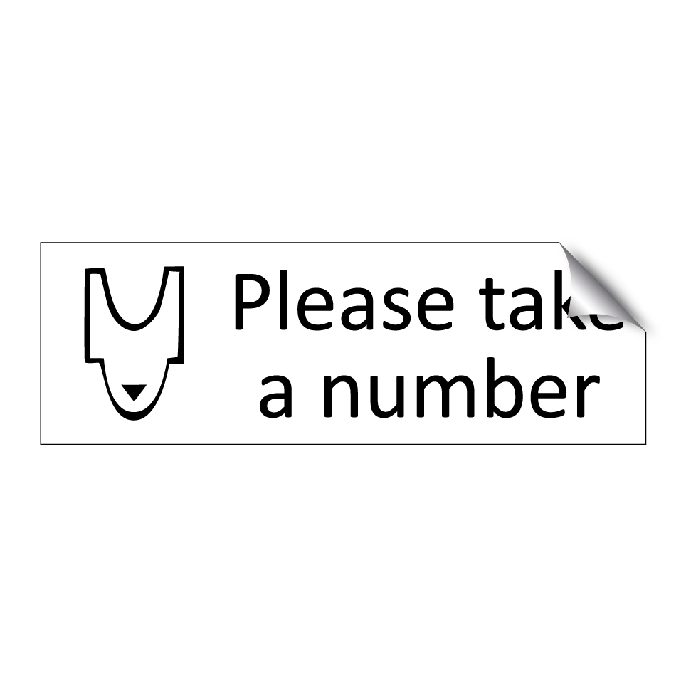 Please take a number