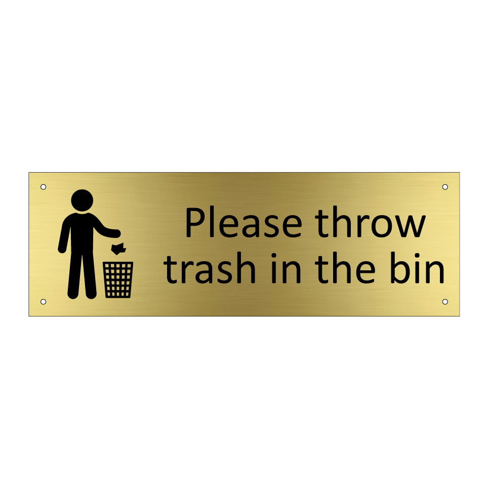 Please throw trash in the bin