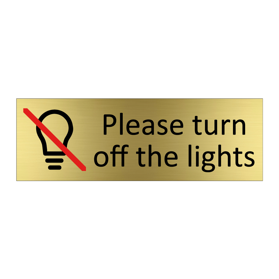 Please turn off the lights