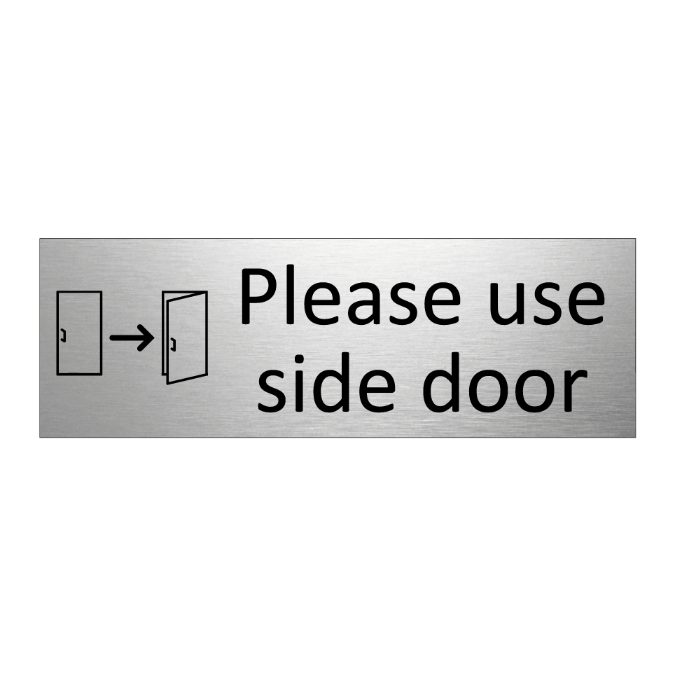 Please use side door