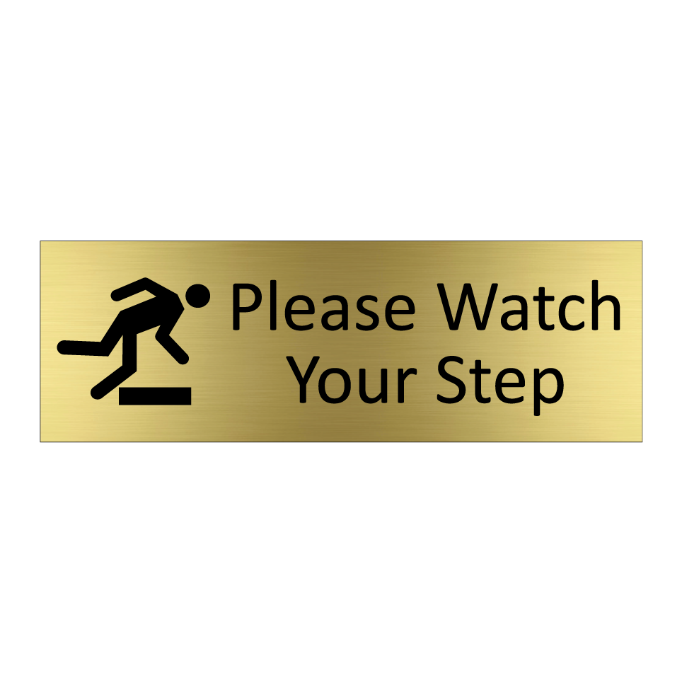 Please Watch Your Step
