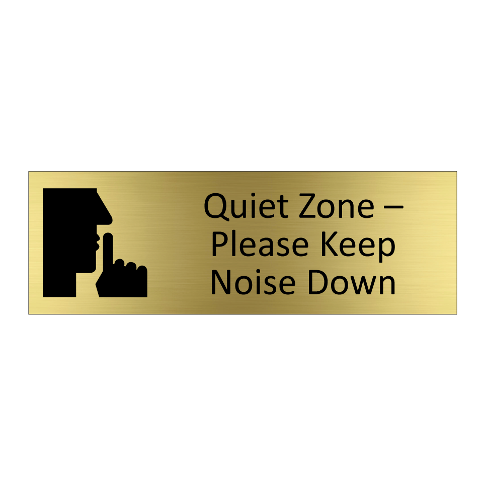 Quiet Zone – Please Keep Noise Down