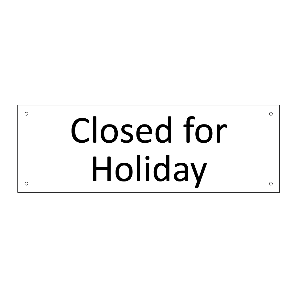 Closed for Holiday