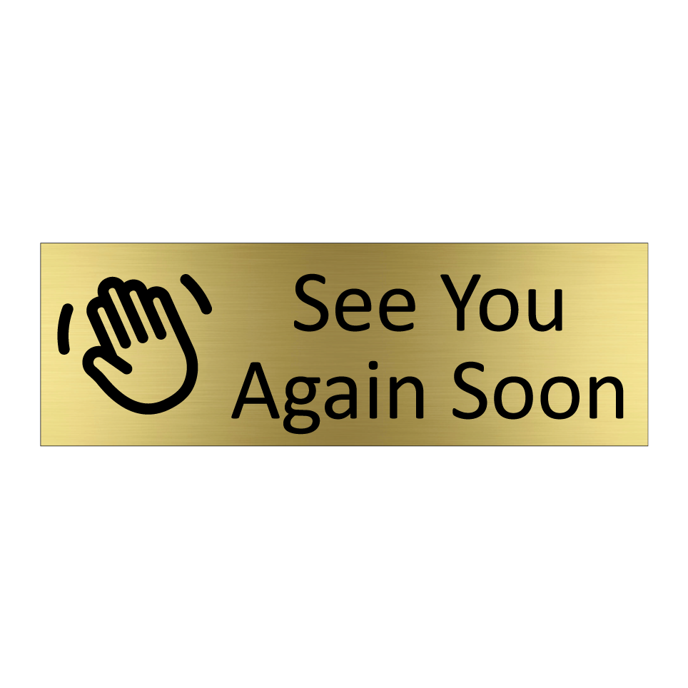 See You Again Soon