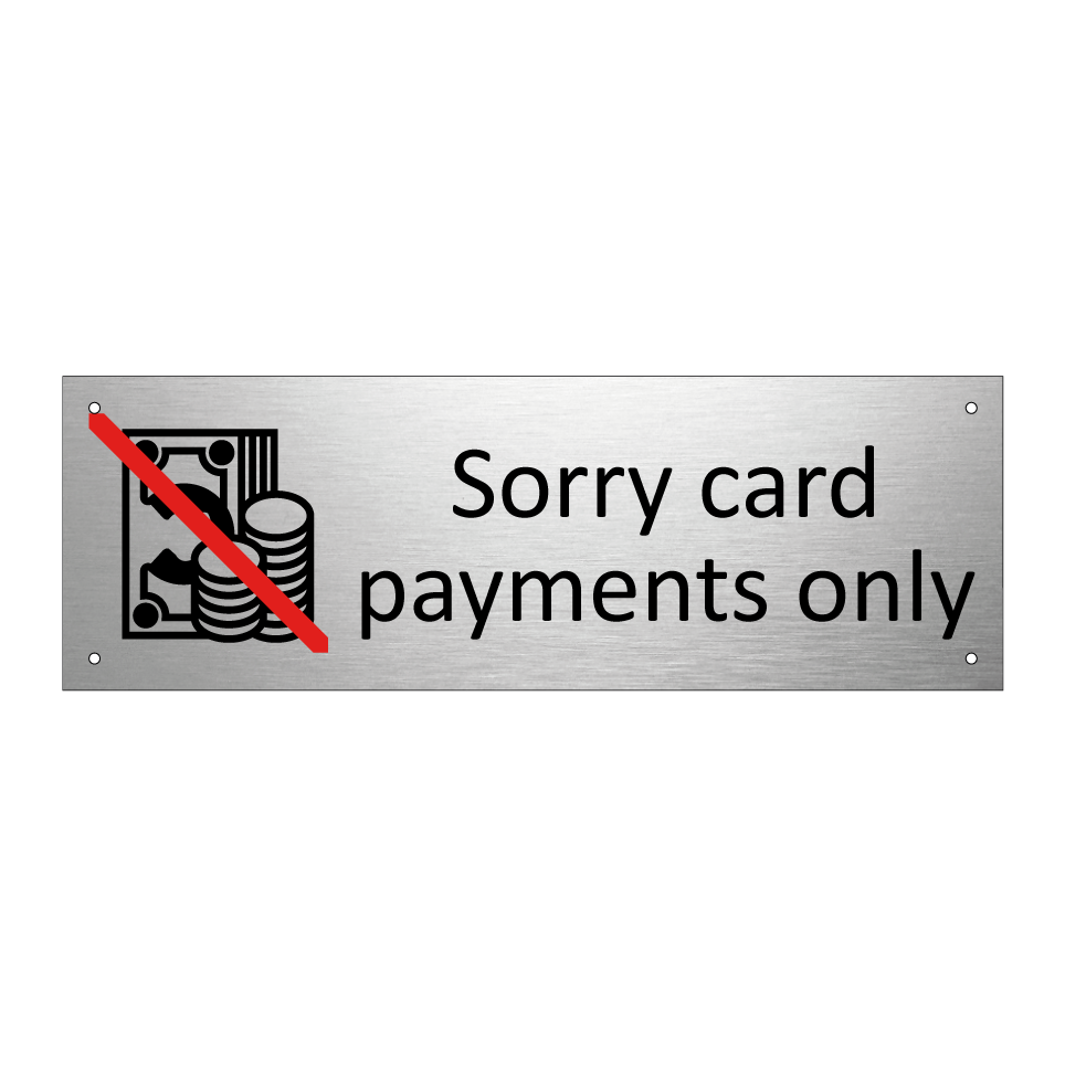 Sorry card payments only