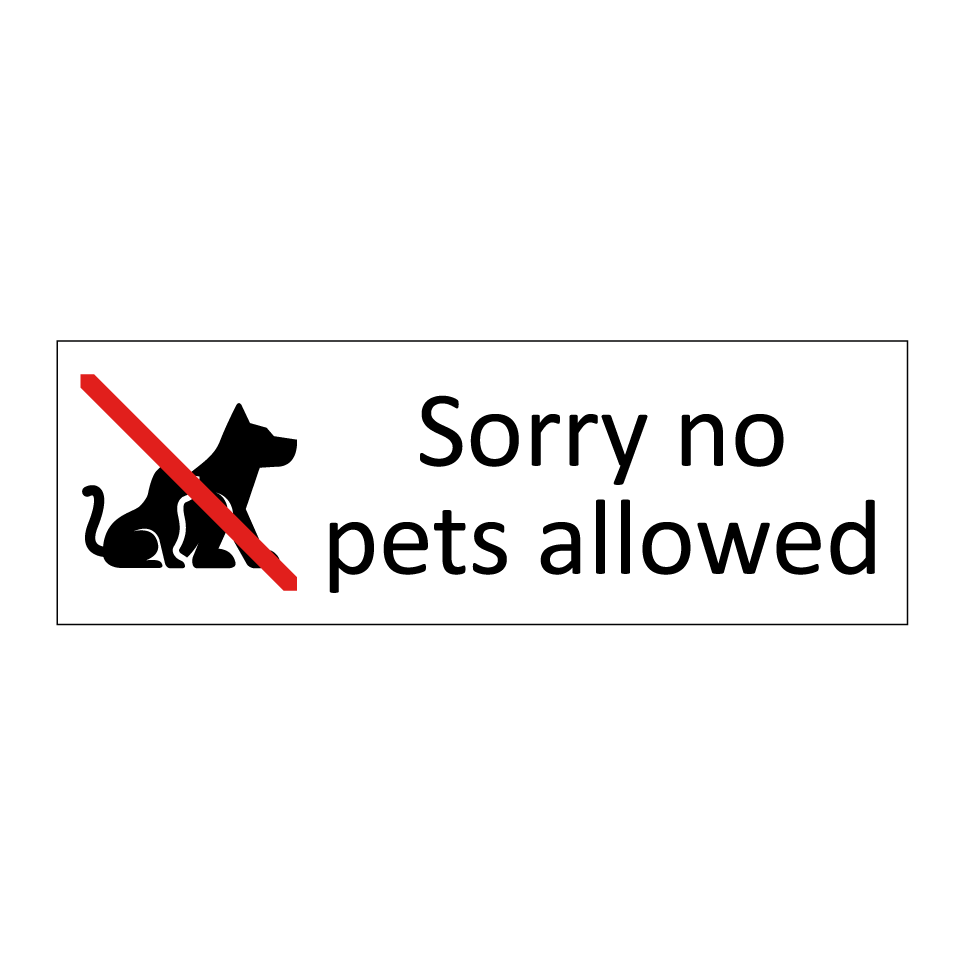 Sorry no pets allowed