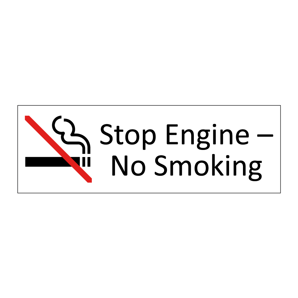 Stop Engine – No Smoking