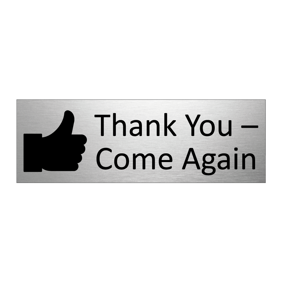 Thank You – Come Again