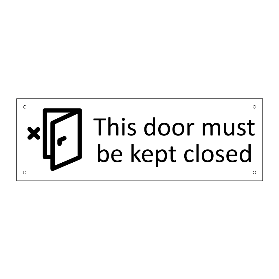 This door must be kept closed