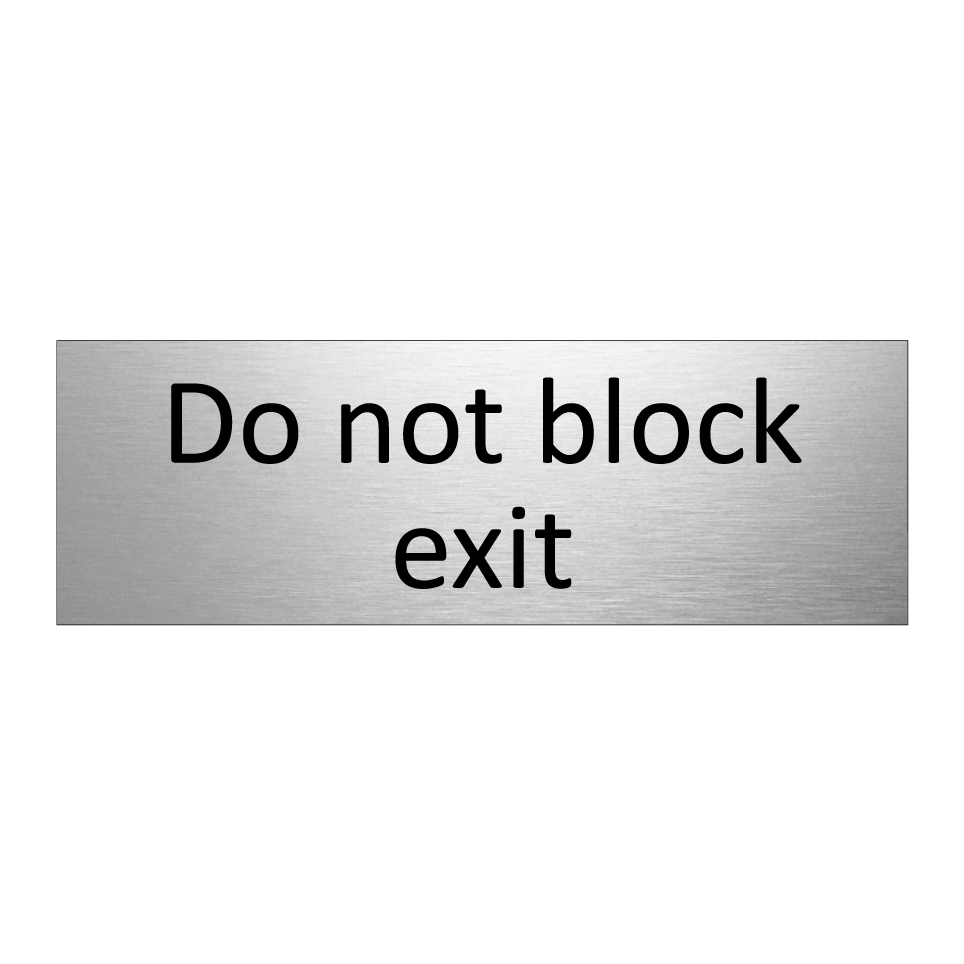Do not block exit