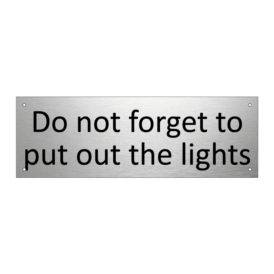 Do not forget to put out the lights