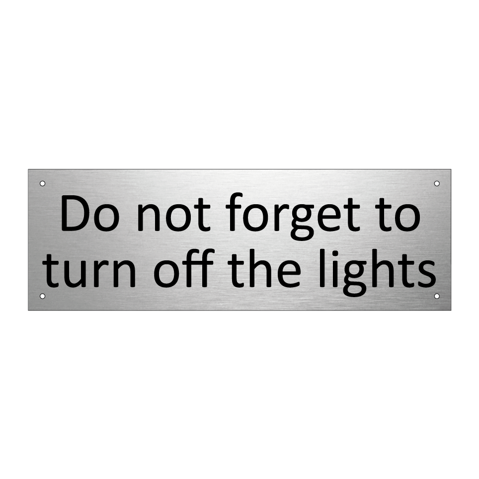 Do not forget to turn off the lights