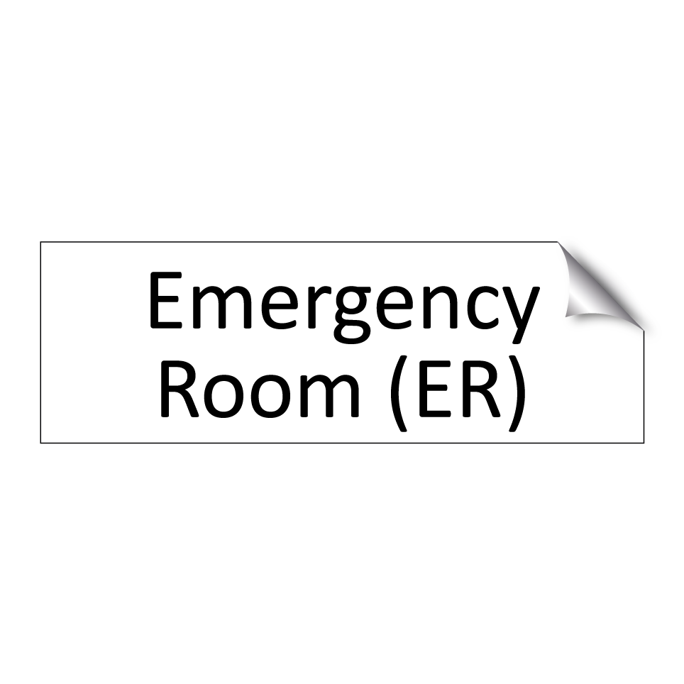 Emergency Room (ER)