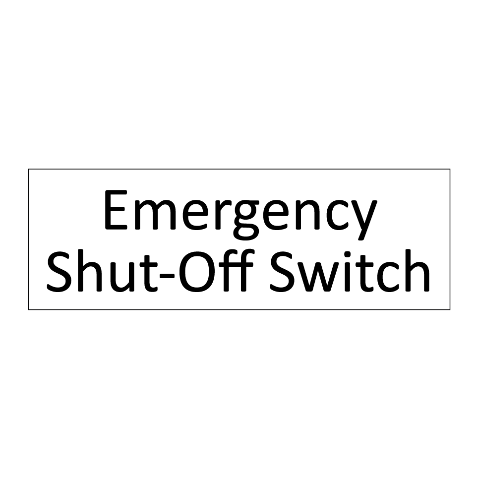 Emergency Shut-Off Switch