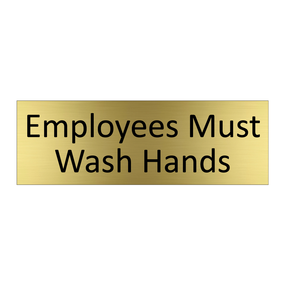 Employees Must Wash Hands