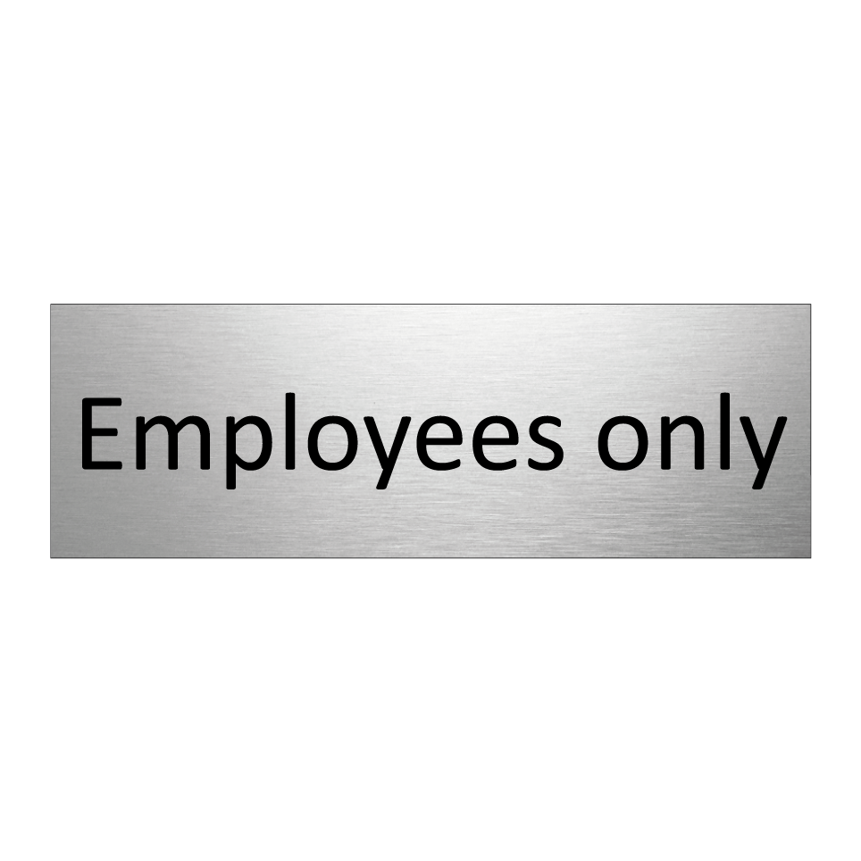 Employees only