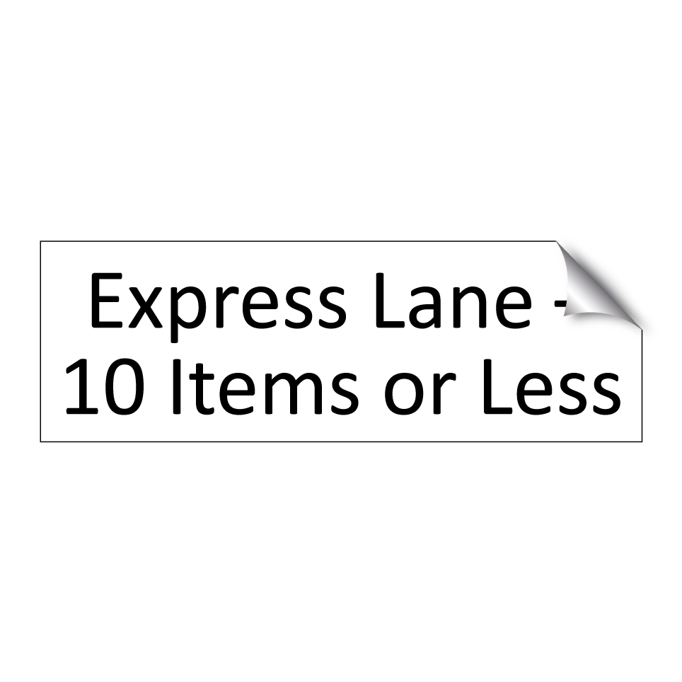 Express Lane – 10 Items or Less