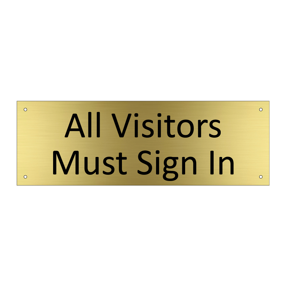 All Visitors Must Sign In
