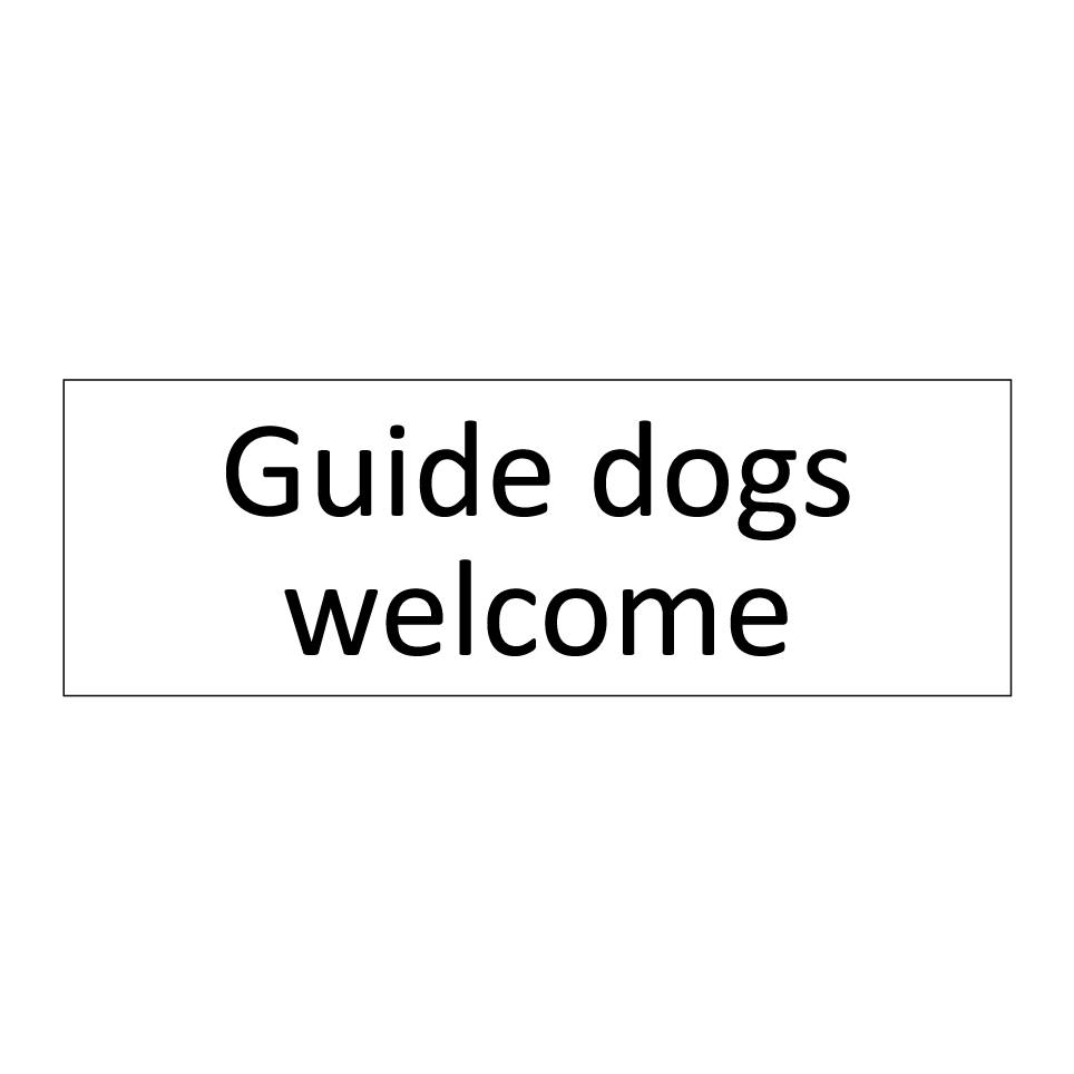 Guide dogs welcome
