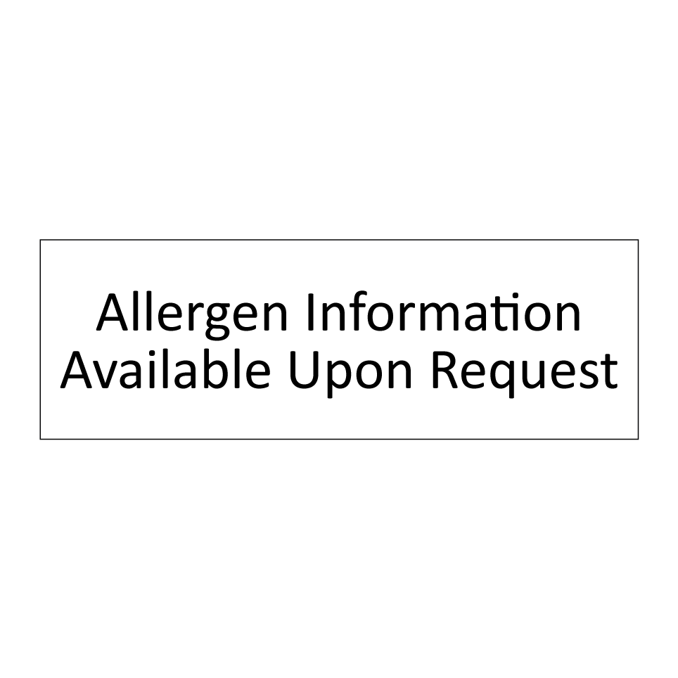 Allergen Information Available Upon Request