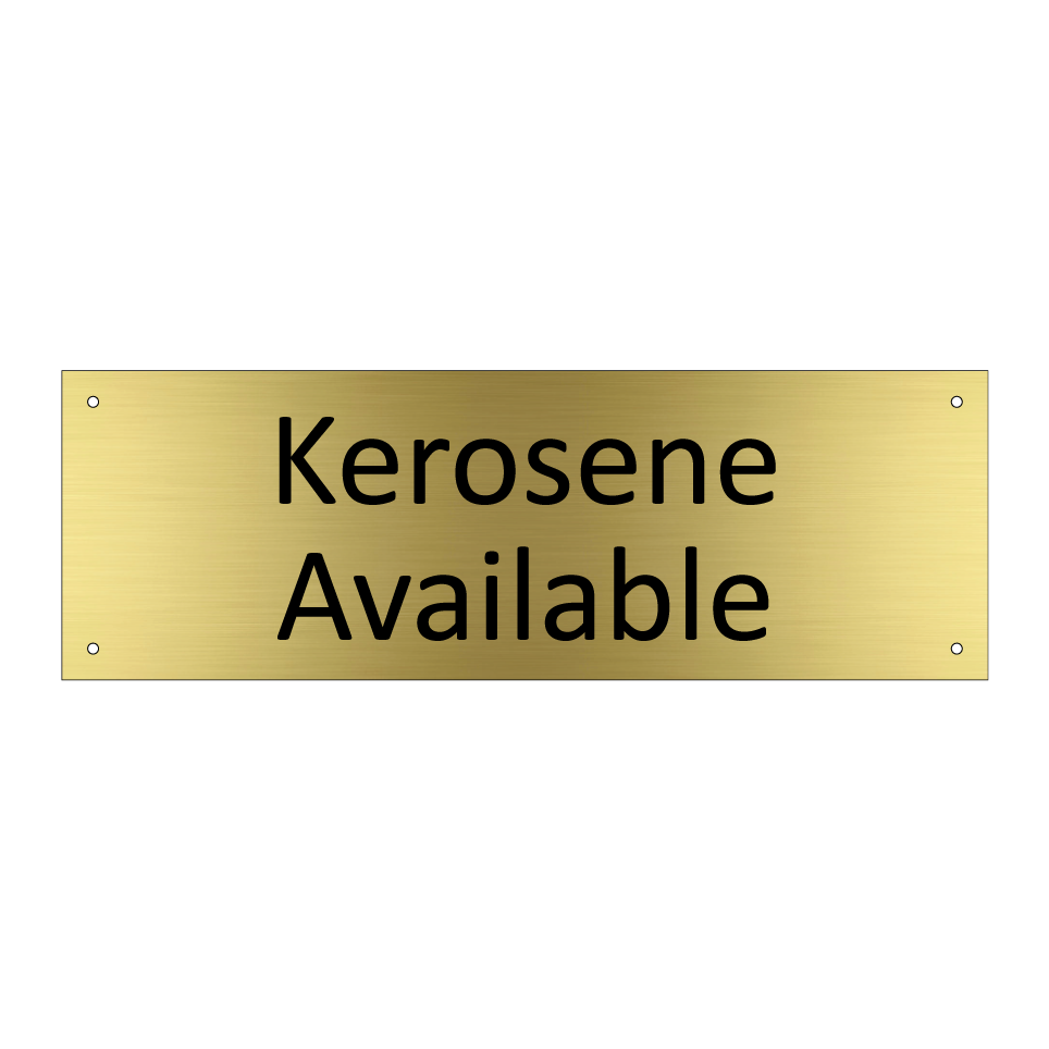 Kerosene Available