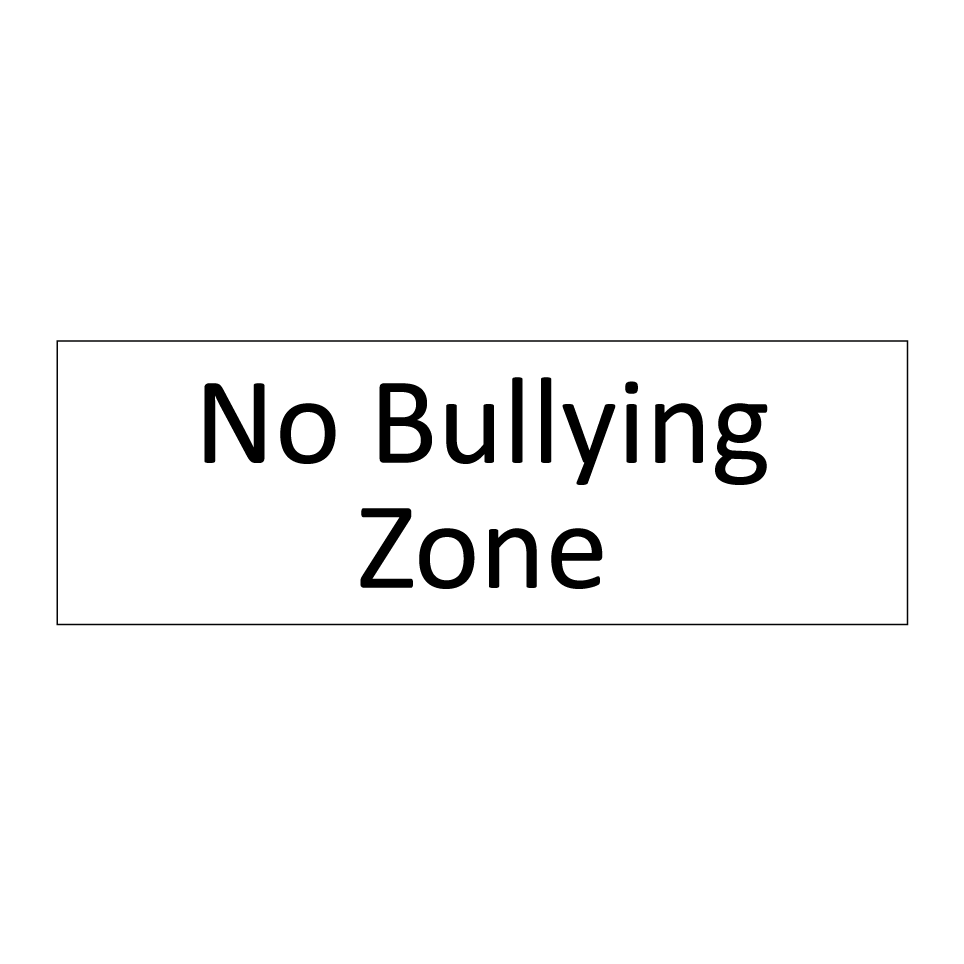 No Bullying Zone