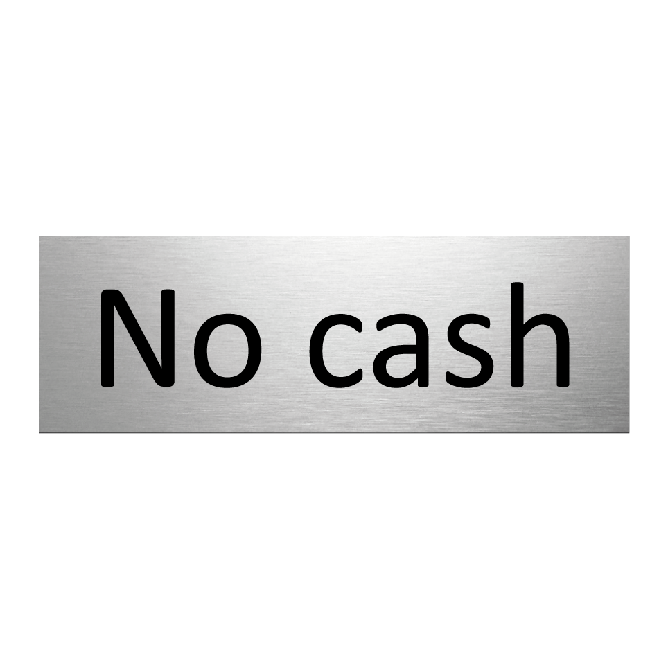 No cash