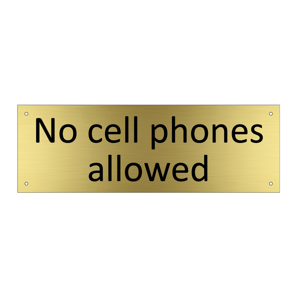 No cell phones allowed