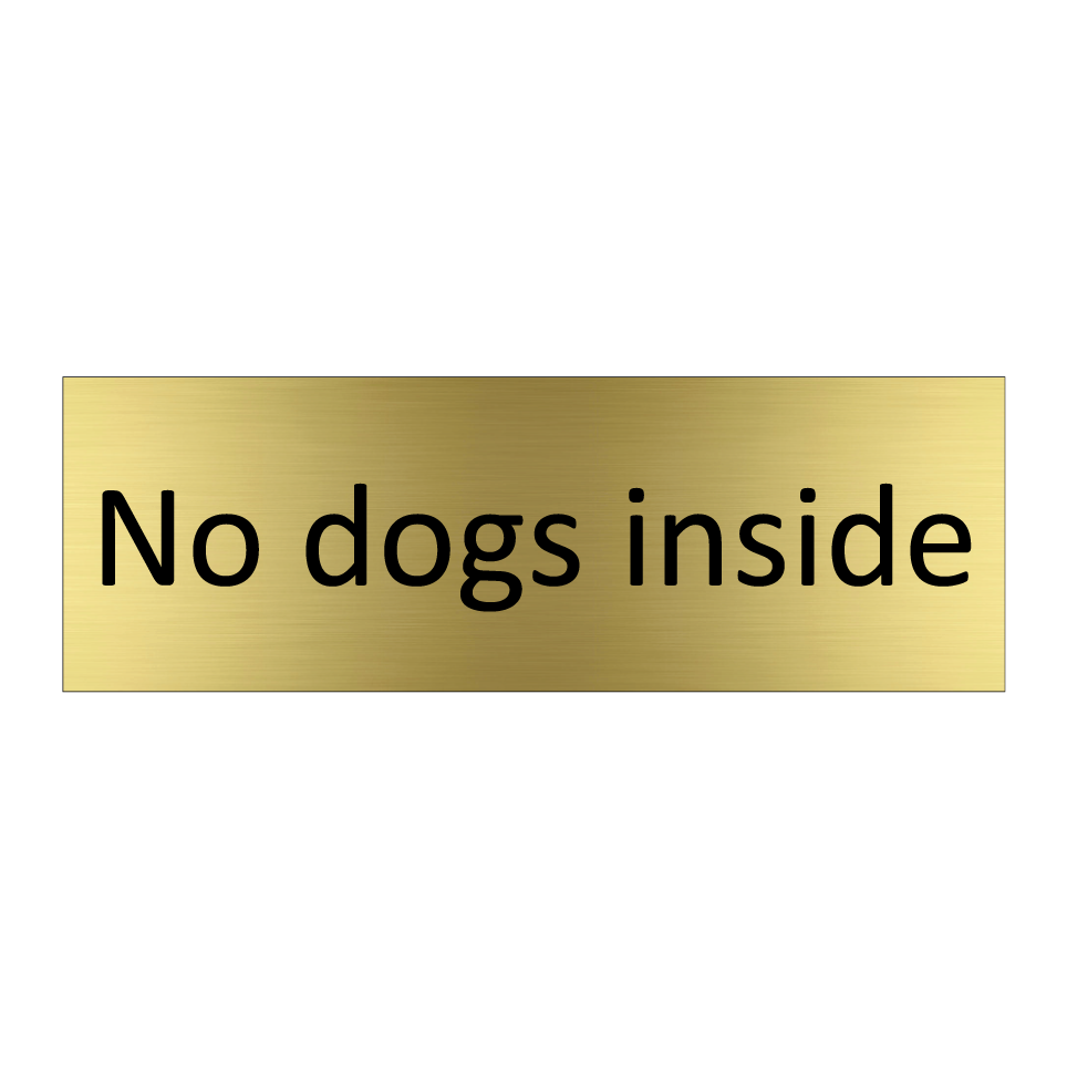 No dogs inside
