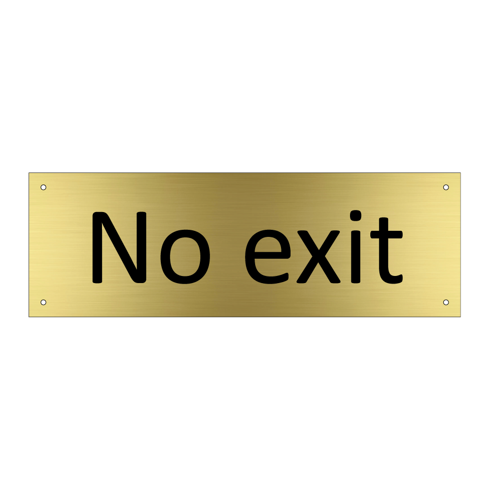No exit