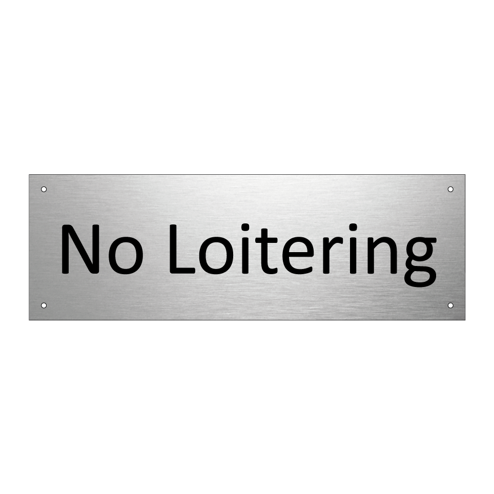 No Loitering