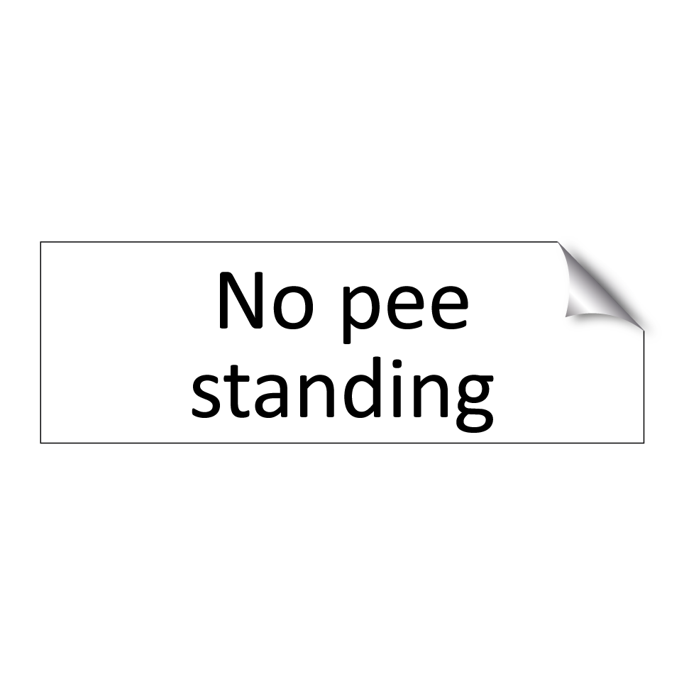 No pee standing