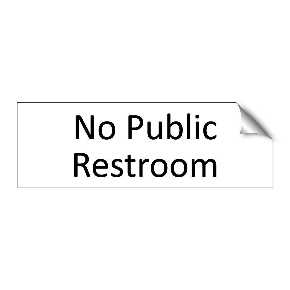 No Public Restroom