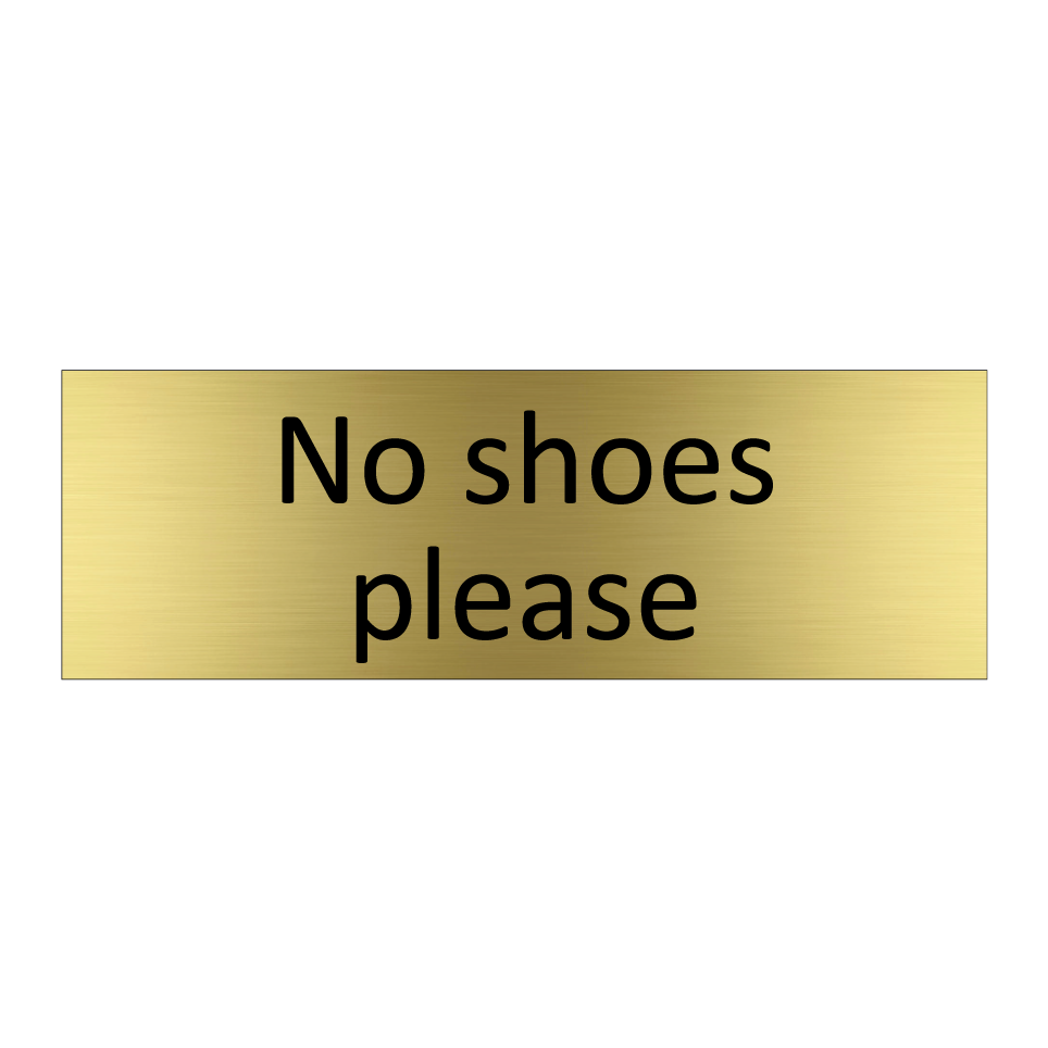 No shoes please