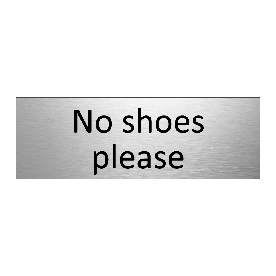 No shoes please
