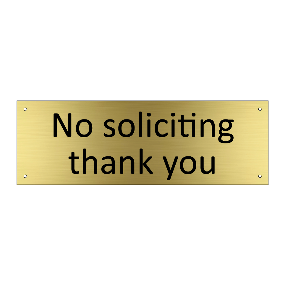 No soliciting thank you