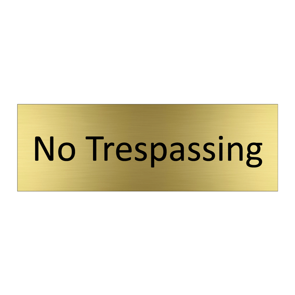 No Trespassing