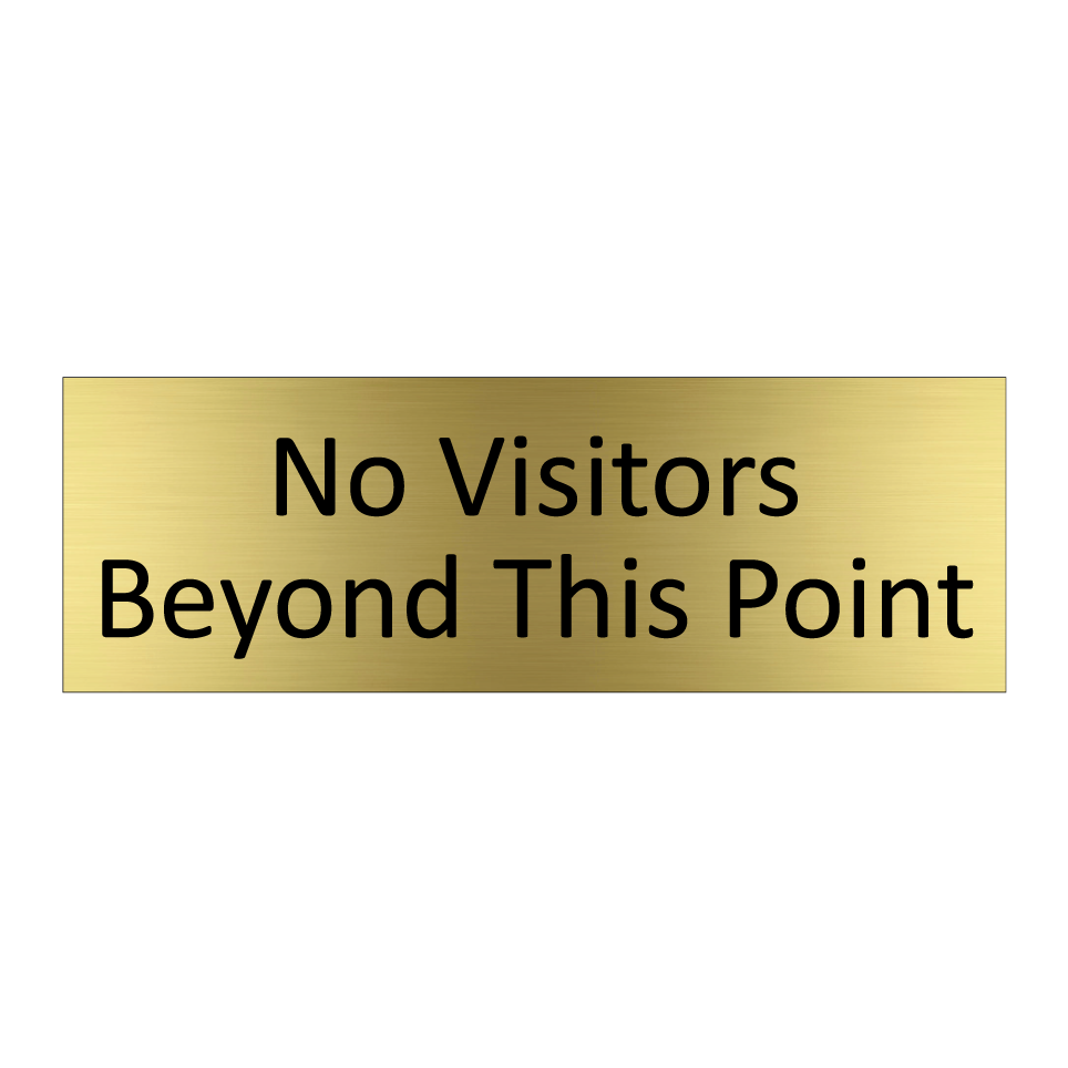 No Visitors Beyond This Point