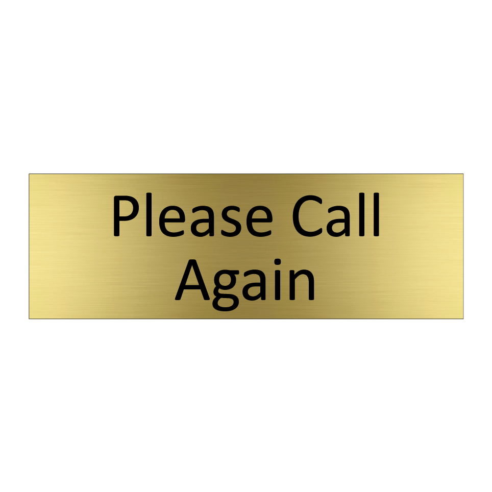 Please Call Again
