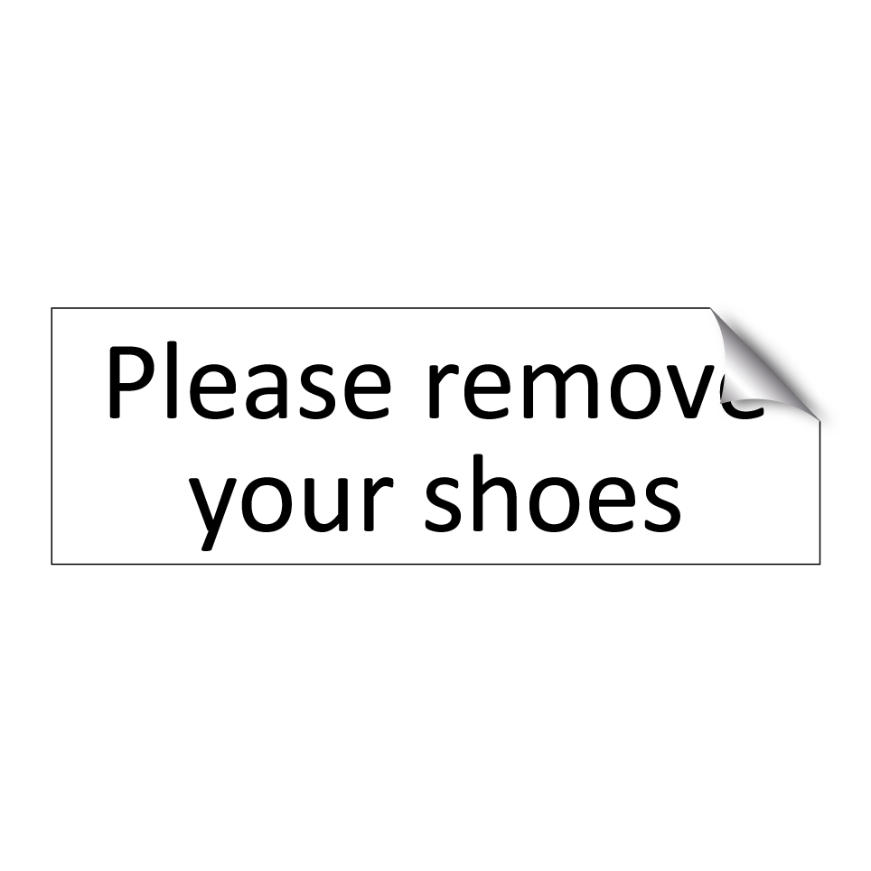 Please remove your shoes