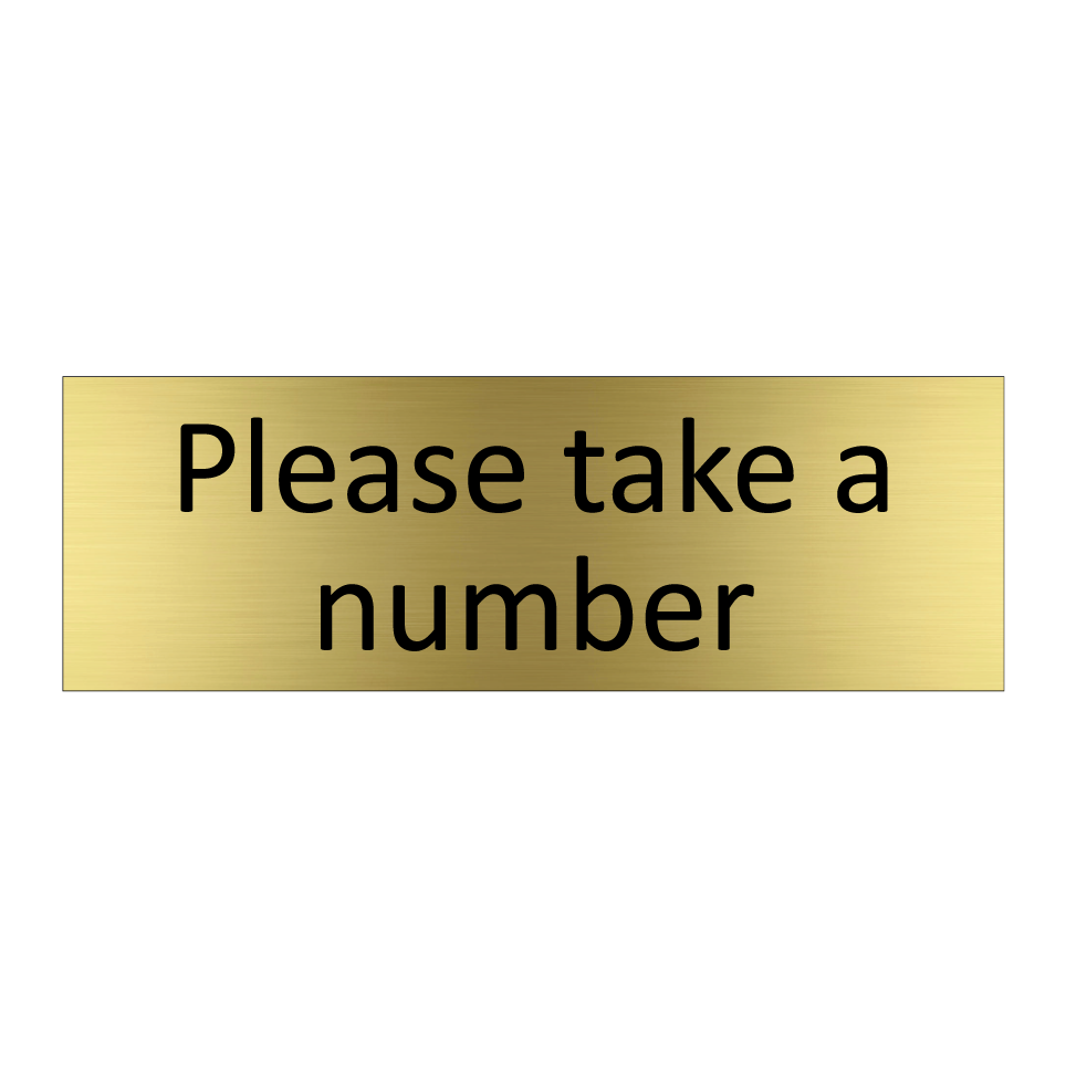 Please take a number