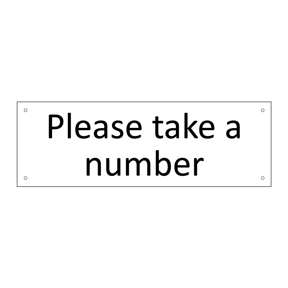 Please take a number