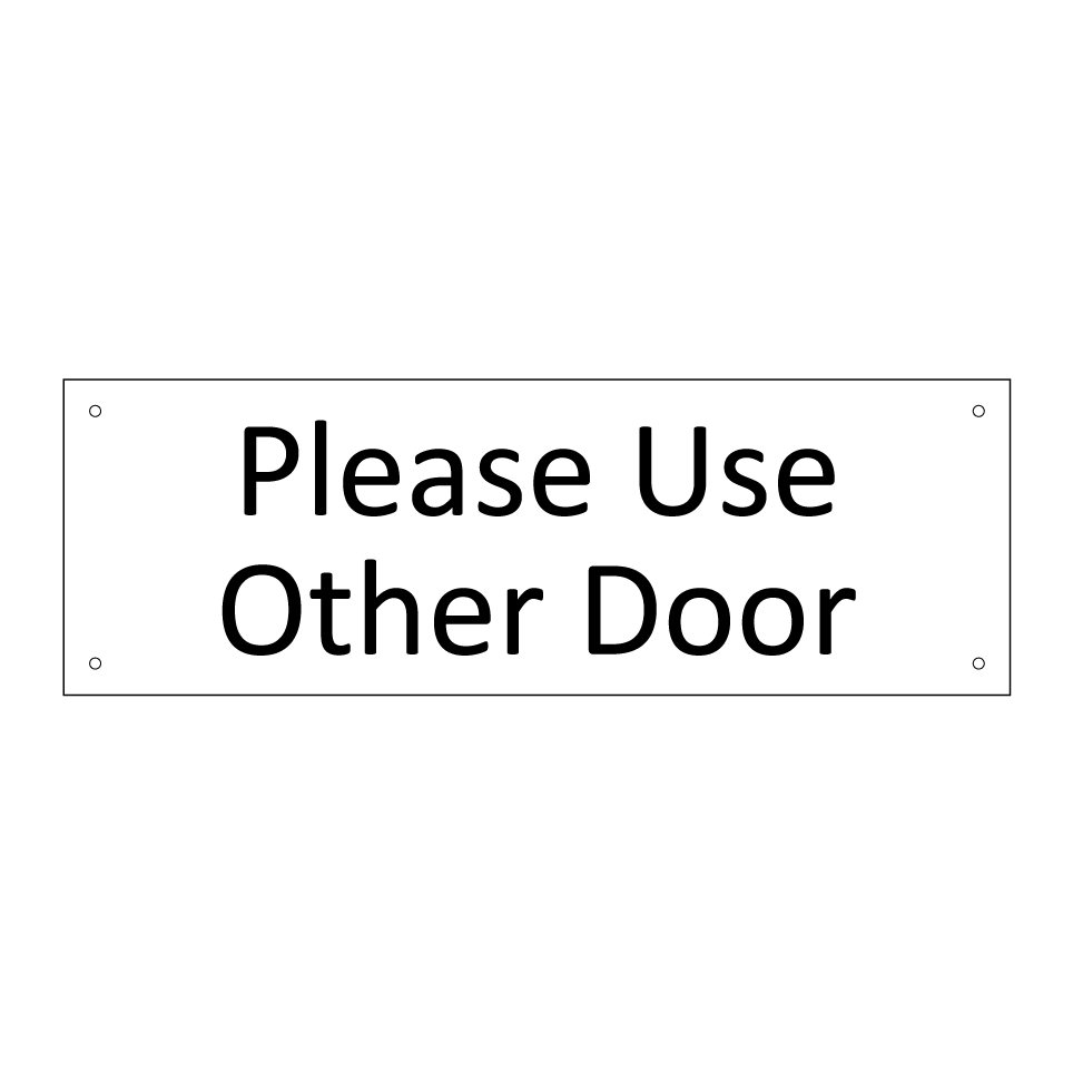 Please Use Other Door